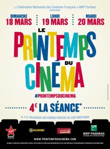 Le Printemps du Cinéma 18 au 20 mars 4 euros la séance